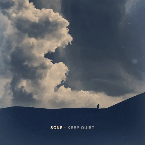 SONS Keep Quiet album artwork